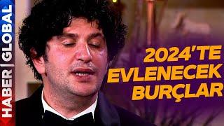 2024te Evlenecek Burçlar Astrolog Dinçer Güner Tek Tek Açıkladı Bu Burçlar Kısa Sürede Evlenecek