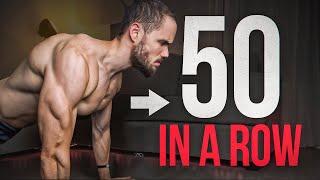 50 Push Ups in a ROW  Why Every Man Should Achieve It