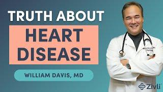 Understanding the Real Causes of Heart Disease With William Davis MD