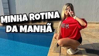 MINHA ROTINA DA MANHÃ nas férias