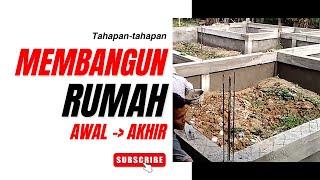 Tahapan Membangun Rumah dari Awal sampai Akhir Finishing