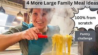 More Large Family Meals From Scratch Mennonite Cooking