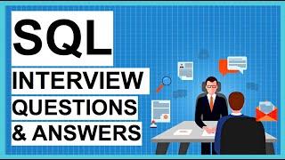TOP 23 SQL INTERVIEW QUESTIONS & ANSWERS SQL Interview Tips + How to PASS an SQL interview