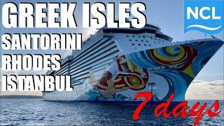 Greek Isles Santorini Rhodes Istanbul cruise  NCL cruise  Getaway  Mediterranean cruise 7 day