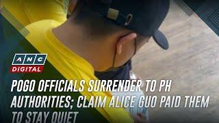 POGO treasurer corporate sec. surrender to PH authorities claim Alice Guo paid them to stay quiet