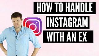 The Rules For Handling Instagram During A Breakup