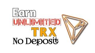 Unlimited Free TRX Claim & Withdraw Without Investment  Tron Mining
