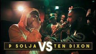 P SOLJA VS TEN DIXON  Dont Flop Grime Clash