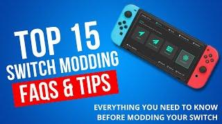 Nintendo Switch Modding FAQ - Top 15 Questions Answered for Newbies