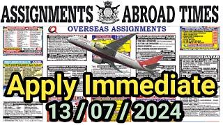 Assignment Abroad Times Today Newspaper 13072024 gulf job vacancy 2024