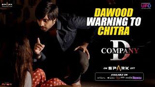 Dawood Warning To Chitra  D Company Telugu  RGV  Spark World