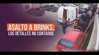 Reportajes T13 Los detalles no contados del asalto a Brinks