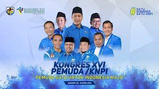  LIVE KONGRES XVI PEMUDAKNPI  Pemuda Satu Untuk Indonesia