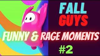 Fall Guys Rage & Funny Moments Compilation #2