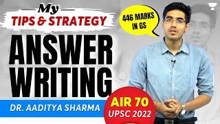 Answer Writing Strategy by UPSC Topper  446 Marks in GS - Highest MarksIAS Aaditya Sharma - AIR 70