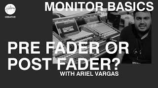 Pre Fader or Post Fader?  Monitor Engineer Basics ft Ariel Vargas  Hillsong Creative Training