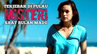 Sepasang Kekasih Terjebak Di Pulau Misteri II Alur Cerita Film