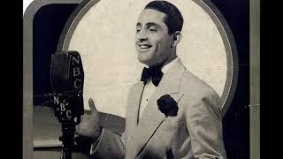 Al Bowlly - The Old Spinning Wheel 1933 Ray Noble  W Lyrics