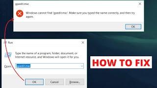 Windows cannot find GPEDIT.MSC  HOW TO FIX