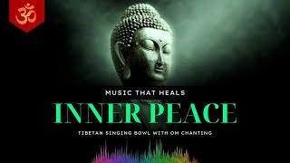 528 Hz Tibetan Bowls & OM Chanting Meditation  Clear Negative Energy  Cleanse your space