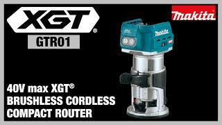 40V max XGT® Brushless Cordless Compact Router GTR01