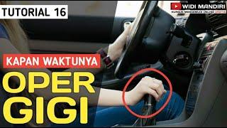 CIRI CIRI KITA HARUS OPER GIGI   DI KECEPATAN BERAPA KITA HARUS PINDAH GIGI  TUTORIAL 16