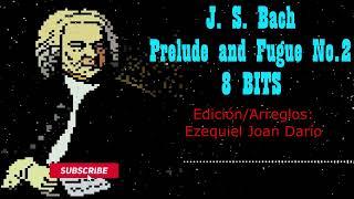 Bach Prelude and Fugue No. 2 in C minor BWV 847 IN 8 BITS