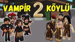 VAMPİR VS KÖYLÜ OYUNU 2️AYŞEM ECE ARIARIGİLLERROBLOX BROOKHAVENRP