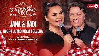 JANA & BADJI - DOBRO JUTRO MOJA VOLJENA  UZIVO  PEDJA & ENERGY BAND  2024  KAFANSKO VECE