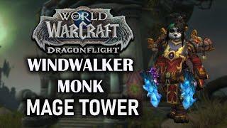 Windwalker Monk  Mage Tower  Dragonflight Season 3 10.2.5  240 Combat Time