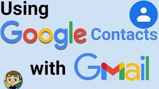 Beginners Guide to Google Contacts Creating Mailing Lists