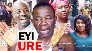 EYI URE Season 1&2 - Chiwetalu Agu 2020 Latest Nigerian Nollywood Comedy Movie Full HD