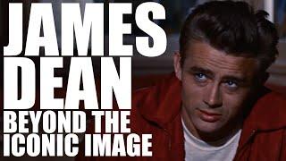 Beyond the Image The Legendary Life and Career of James Dean