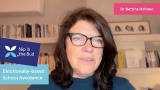 Emotionally-based School Avoidance with Dr Bettina Hohnen