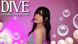 TWICE - DIVE  English Cover by SERRI