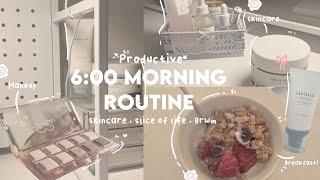 6AM Morning routine  ⋆౨ৎ˚⟡˖ ࣪    Skincare  productive morning routine  slice of life