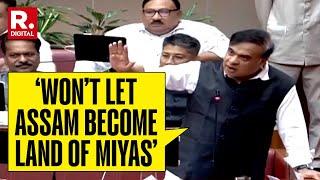 Himanta Biswa Sarma Furious Over Demography Change Claims Won’t Let Miyan Muslims Take Over