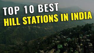 10 Best Hill Stations in India you Must Visit in 2023