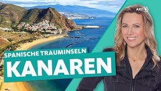 Die Kanarischen Inseln – Teneriffa Gran Canaria Lanzarote Fuerteventura und La Palma  ARD Reisen