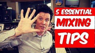 5 Essential Mixing Tips - Warren Huart Produce Like A Pro