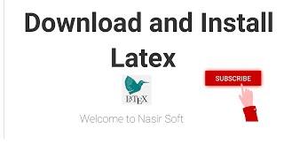 Download and Install Latex Step by Step Guide #latex