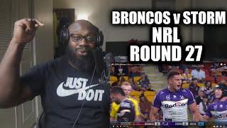 NRL 2024  Broncos v Storm Round 27 GoHammTV Reaction