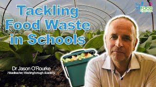 How to Tackle Food Waste in Schools