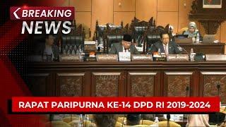 BREAKING NEWS - Rapat Paripurna Terakhir DPD RI Periode 2019-2024