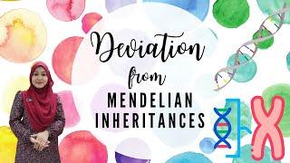 Subtopic 4.2 Deviation from Mendelian Inheritance