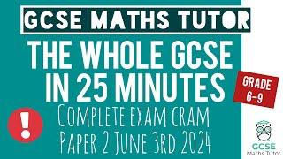 Final Revision for Paper 2 in 25 Minutes  Morning of the GCSE Maths Exam 3rd June 2024  Grade 6-9