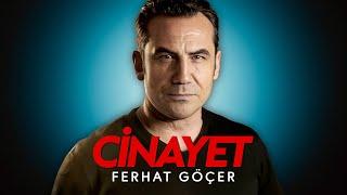 Ferhat Göçer - Cinayet Official Lyric Video
