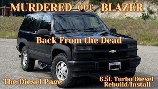 6.5L Turbo Diesel Blazer Project - Back from the Dead