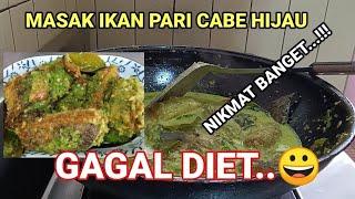 Resep Masak Ikan Pari Cabe Hijau  Super Nikmat Banget Bikin Gagal Diet...