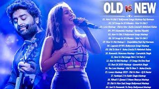 Old vs New Bollywood Mashup  2021  New Romantic Hindi Love Songs Mashup - Bollywood Mashup 2021